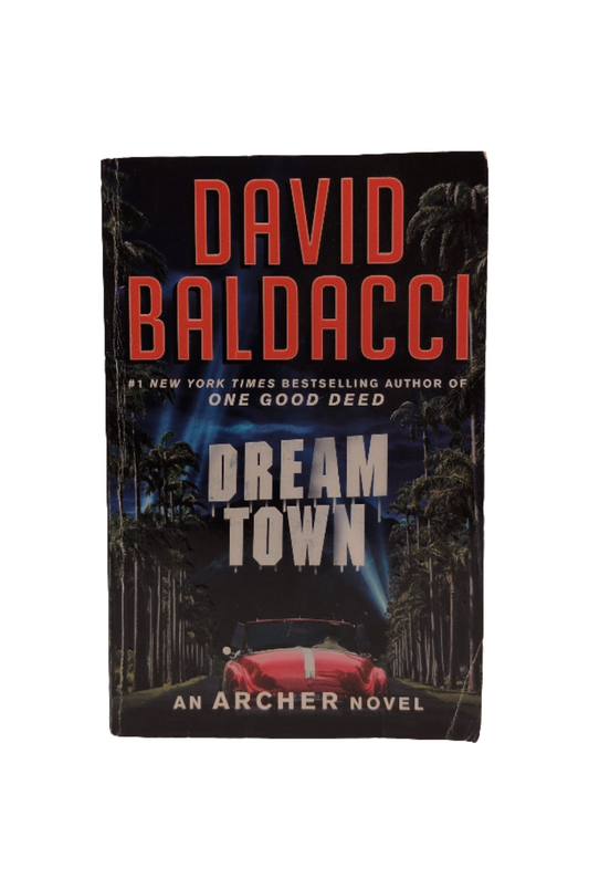 Dream Town (An Archer Novel, 3) by David Baldacci (Paperback)