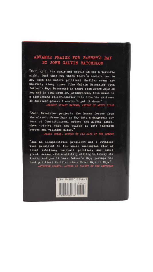 Father's Day: A Novel by John Calvin Batchelor (Hardback)